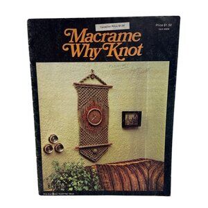 Macrame Why Knot 1976 Craft Book By Handy Craft Pak
